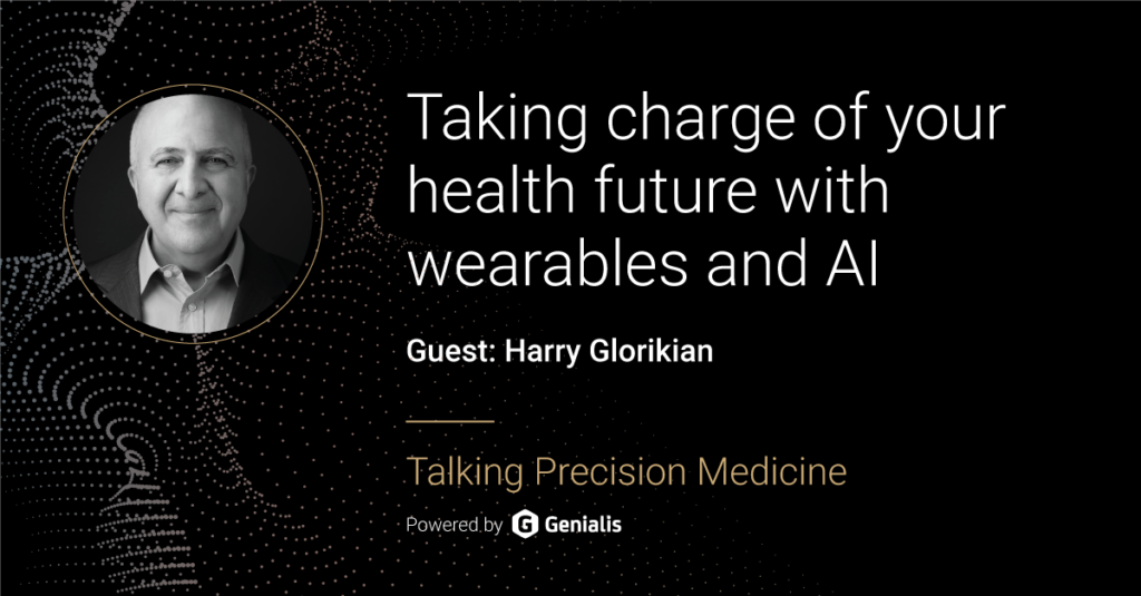 Taking charge of your health future with wearables and AI  with Harry Glorikian | Podcast #26
