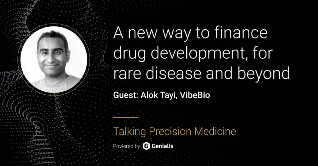 A new way to finance drug development, for rare disease and beyond with Alok Tayi | Podcast #28