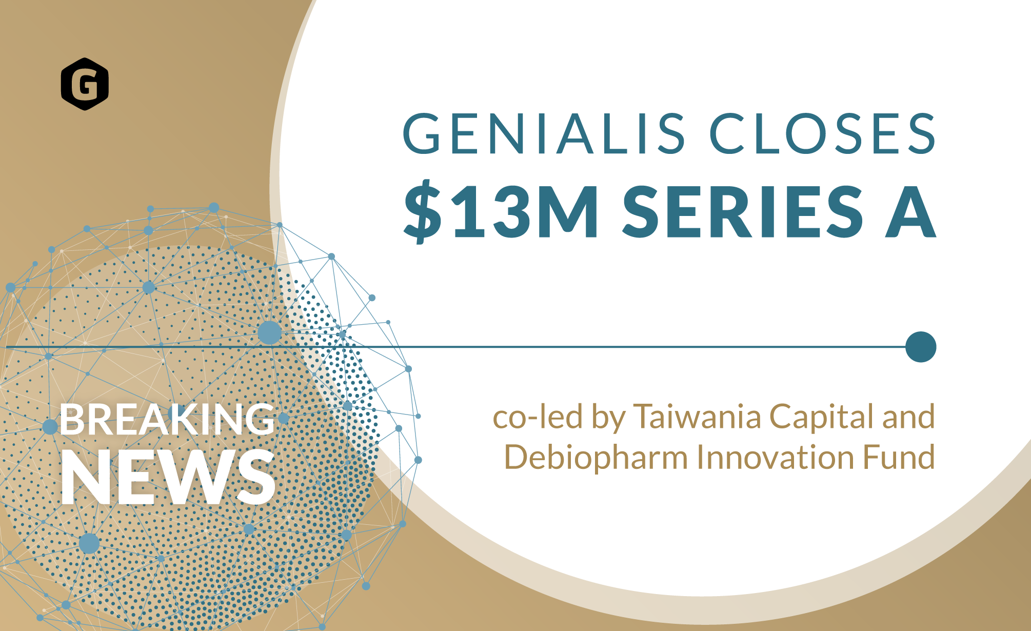 Genialis closes $13M series A co-led by Taiwania Capital and Debiopharm Innovation Fund