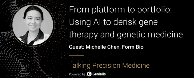 Talking Precision Medicine podcast Episode 51. From platform to portfolio: Using AI to derisk gene therapy and genetic medicine, guest: Michelle Chen, Form Bio